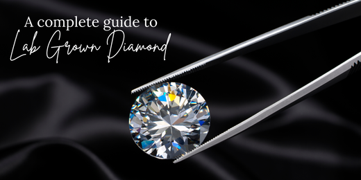 A Complete Guide to Lab-Grown Diamond – Kinaara Jewels