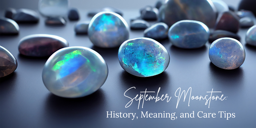September Moonstone: History, Meaning, and Care Tips